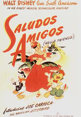 致候吾友/Saludos Amigos