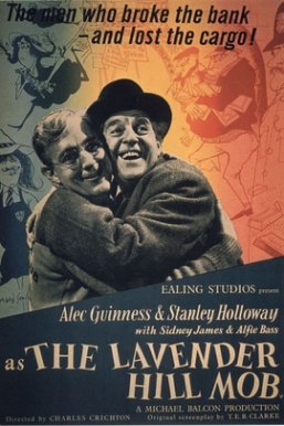 薰衣草山的暴徒/The Lavender Hill Mob