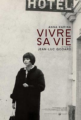 随心所欲Vivre sa vie: Film en douze tableaux