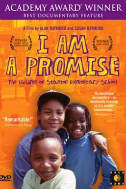 我是承诺/I Am a Promise: The Children of Stanton Elementary School