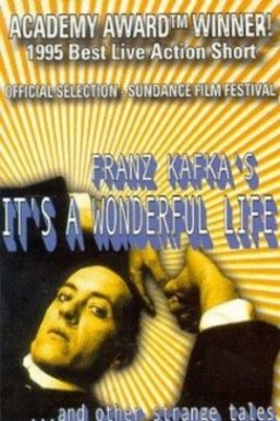 弗兰兹·卡夫卡的美妙人生/Franz Kafka's It's a Wonderful Life