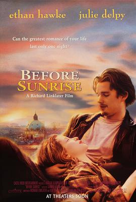 爱在黎明破晓前/Before Sunrise