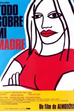 关于我母亲的一切/Todo sobre mi madre