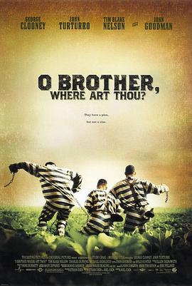 逃狱三王O Brother, Where Art Thou?