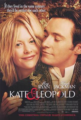穿越时空爱上你Kate & Leopold