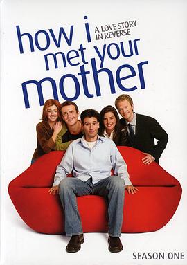 老爸老妈的浪漫史 第一季How I Met Your Mother Season 1