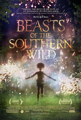 南国野兽Beasts of the Southern Wild