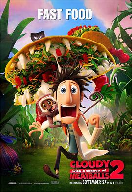 天降美食2Cloudy with a Chance of Meatballs 2