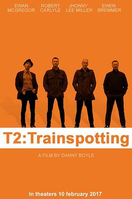 猜火车2T2 Trainspotting