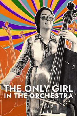 爱乐唯她：纽约爱乐首位女团员/The Only Girl in the Orchestra